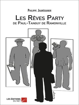 cover image of Les Rêves party de Paul-Tanguy de Ramonville
